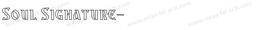 Soul Signature字体转换